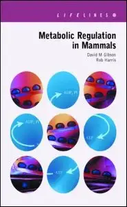 كتاب Metabolic Regulation in Mammals