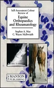 كتاب Equine Orthopaedics and Rheumatology Self Assessment Colour Review