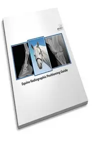 Equine Radiographic Positioning Guide