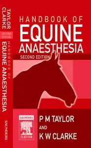 كتاب Handbook of Equine Anaesthesia (Second Edition)