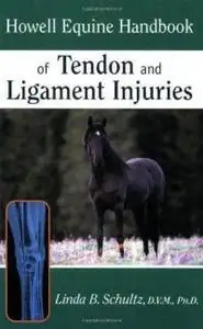 كتاب Howell Equine Handbook Tendon and Ligament injuries