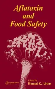 كتاب Aflatoxin and Food Safety