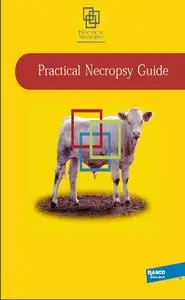 كتاب Elanco Animal Health Practical Necropsy Guide