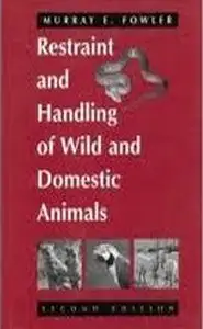 كتاب Restraint and handling of wild and domestic animals