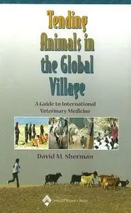 Tending Animals in the Global Village