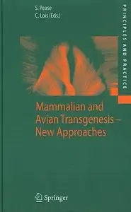 كتاب Mammalian and Avian Transgenesis New Approaches