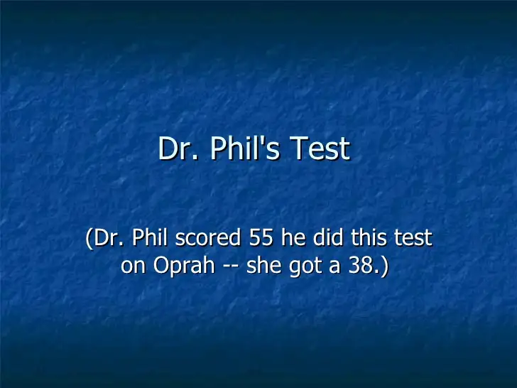 Dr. Phil Test