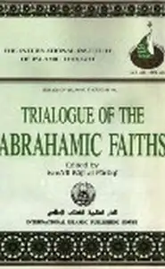 كتاب TRIALOGUE OF THE ABRAHAMIC FAITHS