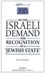 On the Israeli Demand for Recognition of a ‘Jewish State’