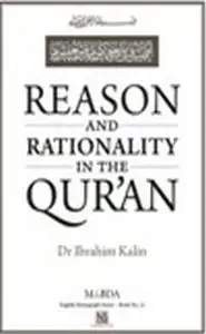كتاب Reason and Rationality in the Qur’an