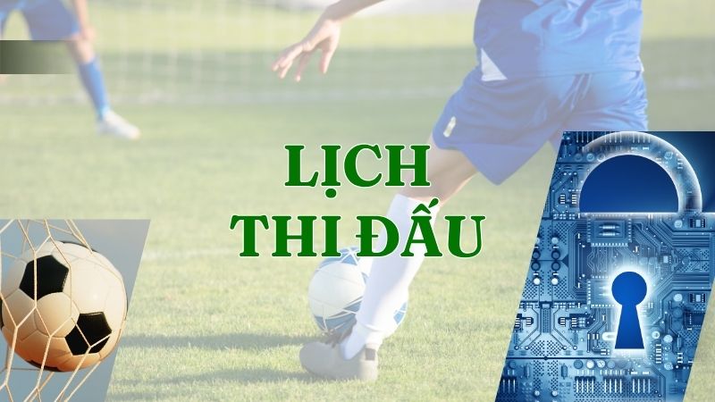 lịch thi đấu
